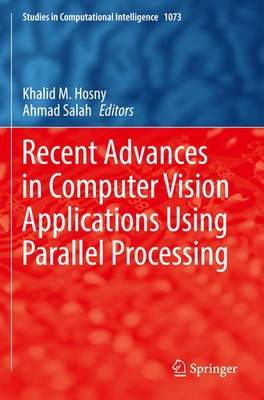 Recent Advances in Computer Vision Applications Using Parallel Processing | Buch