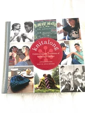 Knitalong : Celebrating the Tradition of Knitting Together by Larissa Brown and