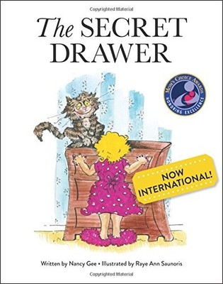 THE SECRET DRAWER (MOM'S CHOICE AWARDS RECIPIENT) By Nancy Gee & Raye Ann NEW