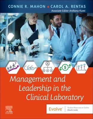 Management and Leadership in the Clinical Laboratory