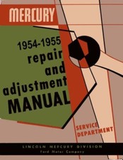 1954 1955 Mercury Custom Monterey Shop Service Repair Manual Engine Drivetrain