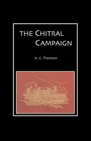 C. Thompson H. C. Thompson | Chitral Campaign | Taschenbuch | Englisch (2003)