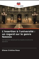 L'insertion à L'université : Un Regard Sur Le Genre FéMinin Eliana Cristina Rosa