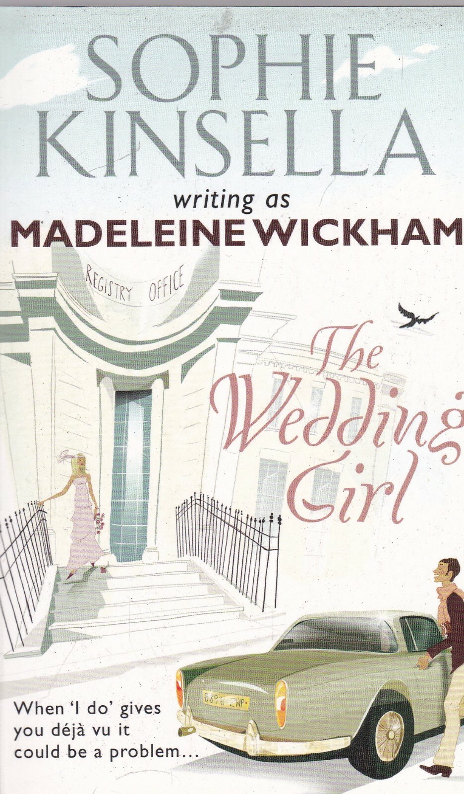 The Wedding Girl by Sophie Kinsella writing as Madeleine Wickham Paperback Book