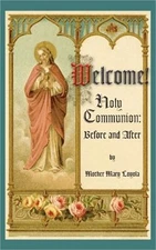 Welcome! Holy Communion Before and After (Paperback or Softback)