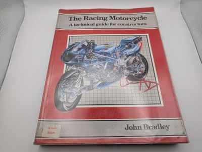 The Racing Motorcycle: A Technical Guide for Constructors, Volume 1