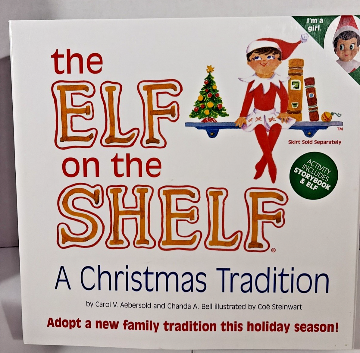 Elf on the Shelf : Light Girl by Chanda Bell and Carol V. Aebersold (2012,...