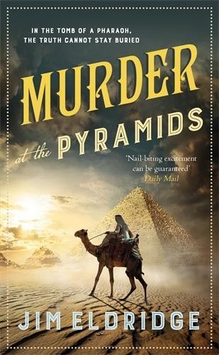 Murder at the Pyramids by Jim Eldridge - 9780749032302