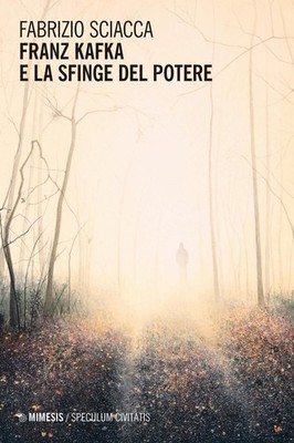 Buch - Fabrizio Sciacca - Franz Kafka und die Sphinx der Macht - Mimesis