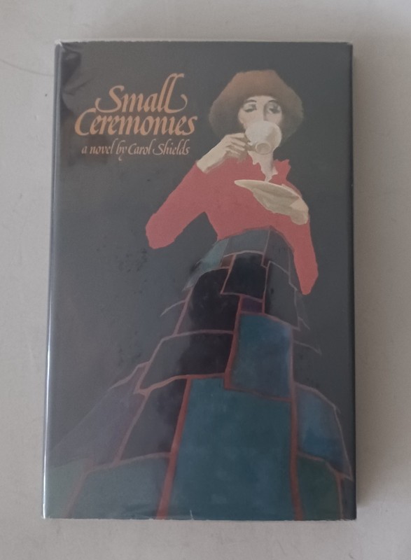 Signed! Carol Shields Small Ceremonies A Novel HCDJ 1976 1st Printing Literature