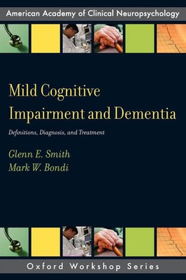 Glenn E Smith (u. a.) | Mild Cognitive Impairment and Dementia | Taschenbuch