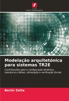 ModelaçãO ArquitetóNica Para Sistemas TR2E Bechir Zalila Taschenbuch 2024