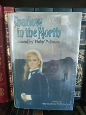 Shadow in the North_Philip Pullman_HCDJ_1st US Edition_Ex-library_Good
