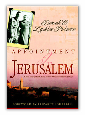 Appointment In Jerusalem - by Derek & Lydia Prince