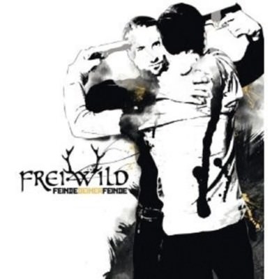 Frei.Wild Feinde Deiner Feinde