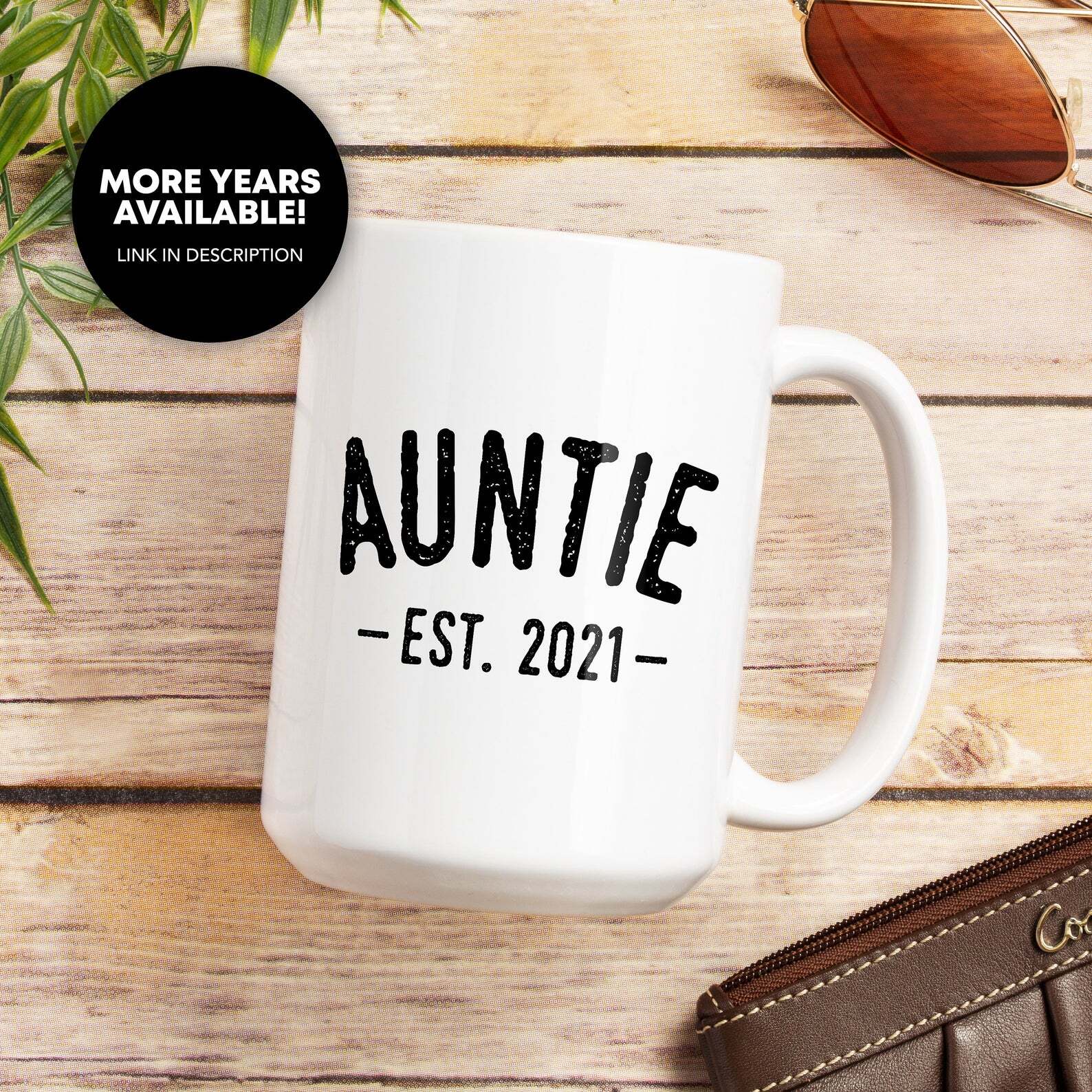 Auntie Est 2021 Coffee Mug Promoted To Auntie Auntie 2021 Auntie To Be Future