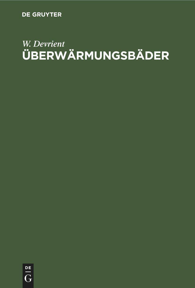 W. Devrient | Überwärmungsbäder | Buch | Deutsch | Weg Zur Wärmekultur