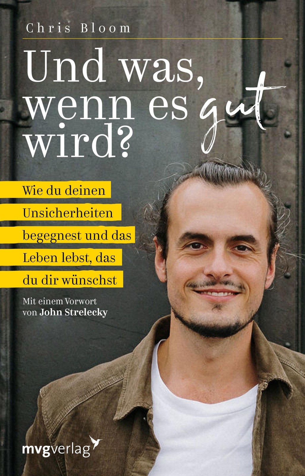 Und was, wenn es gut wird? Chris Bloom