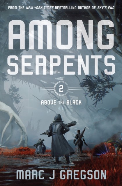 Among Serpents by Marc J Gregson (Hardback Book)