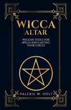 Valerie W Holt Holt Valerie W Wicca Altar (Paperback)