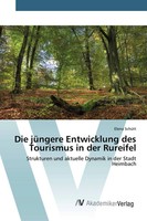 Die JüNgere Entwicklung Des Tourismus In Der Rureifel Elena SchüTt Taschenbuch