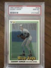 1981 DONRUSS #569 DANNY AINGE RC BLUE JAYS PSA 10