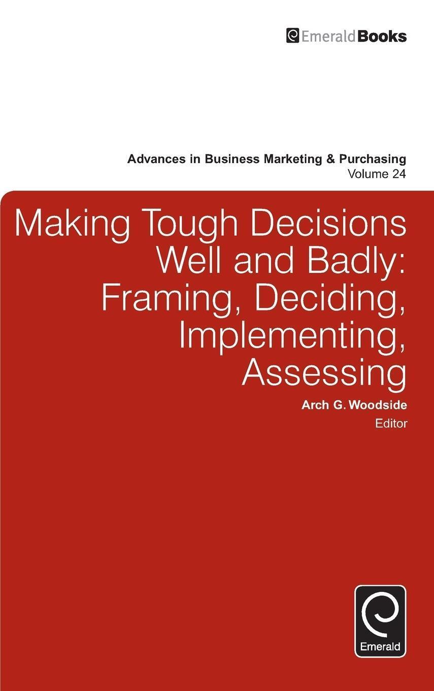 Thumbnail - Arch G. Woodside | Making Tough Decisions Well And Badly | Buch |