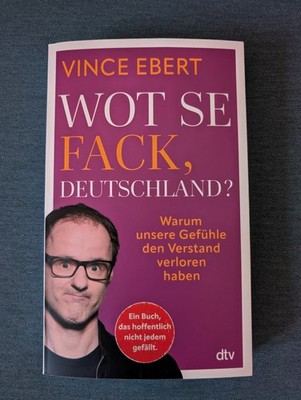 Wot Se Fack, Deutschland?  von Vince Ebert DTV Verlag Taschenbuch