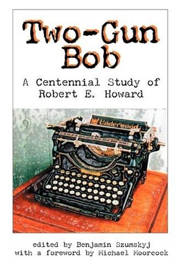 Michaek, Moorcock Two-Gun Bob (Paperback) (UK IMPORT)