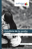 Eduardo Baquerizo Yela | Estulticia De Lo Oculto | Taschenbuch | Spanisch (2020)