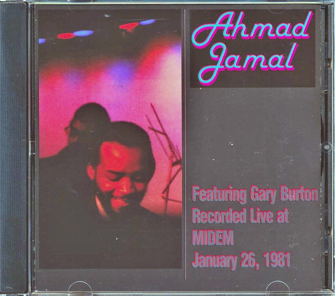 CD Ahmad Jamal - Записан вживую на Midem 26 января 1981 года (при участии Гэри Бертона)