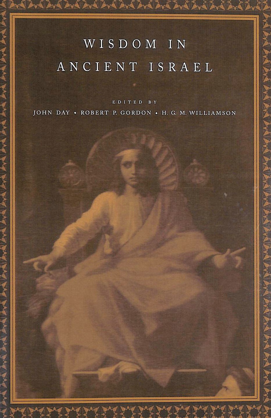 Wisdom in Ancient Israel by Day, Gordon, Williamson