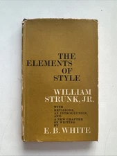 The Elements of Style by William Strunk Jr. & E.B. White 1959 4th Printing HCDJ