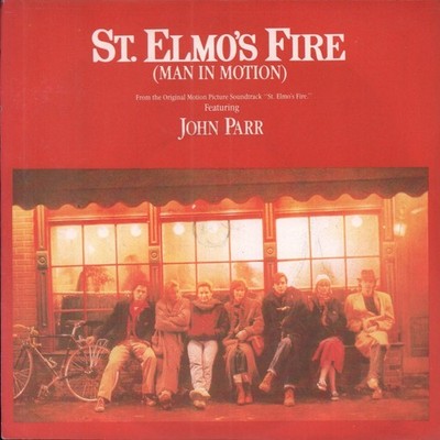 John Parr St. Elmo's Fire 7'' Vinyl UK London 1985 Silber Injection Label