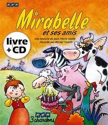 Une histoire. Mirabelle et ses amis  von Idatte, Jean-Pi... | Buch | Zustand gut