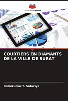 Rutulkumar T. Sutariya | Courtiers EN Diamants DE LA Ville DE Surat | Buch