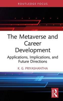 The Metaverse and Career Development: Applications, Implications, and Future Dir