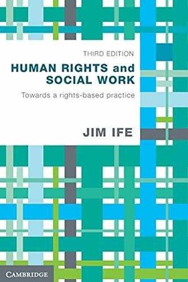 Human Rights and Social Work: Towards - Paperback, by Ife Jim - Very Good