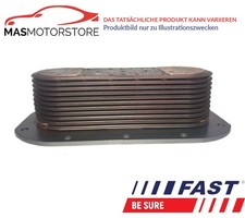 ÖLKÜHLER KÜHLER ÖL FAST FT55298 P FÜR DACIA DUSTER,LOGAN,SANDERO,LOGAN MCV