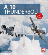 A-10 Thunderbolt 2. Auflage Steve Davies