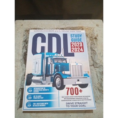 CDL Study Guide 2023-2024 by Gordon Chambers And JL Driving Exam Team