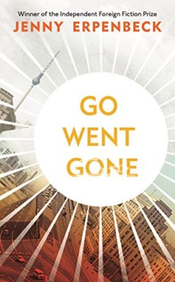 Go, Went, Gone,Jenny Erpenbeck
