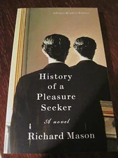 1st Edition History of Pleasure Seeker Richard Mason ARC Uncorrected Proof Novel