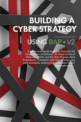 Building a Cyber Strategy using BAP Vol 2                                      