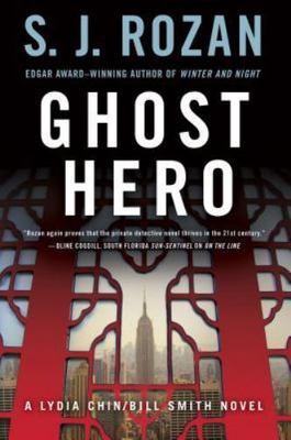 GHOST HERO (Bill Smith/Lydia Chin Novels) by S. J. Rozan