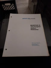 SPERRY UNIVAC MAINTAIN III TEST PROGRAM SYSTEM REFERENCE