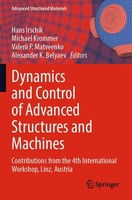 Hans Irschik (U. A.) | Dynamics And Control Of Advanced Structures And Machines