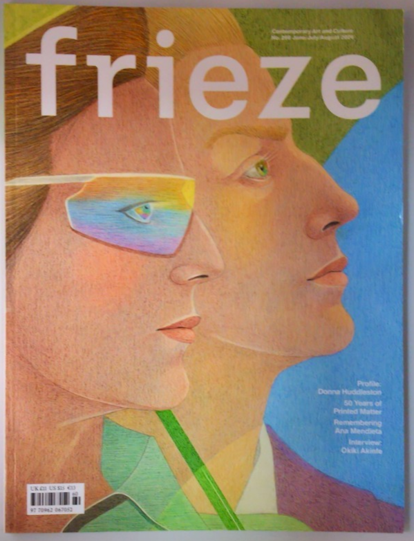 Frieze Contemporary Art and Culture magazine June/July/Aug 2026 Donna Huddleston