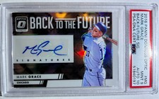 2016 Donruss Optic MARK GRACE AUTO Back To The Future Cubs PSA 9 AUTO 10