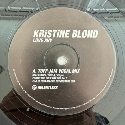 2000 VG 12'' SINGLE: LOVE SHY (TUFF JAM MIXES) - KRISTINE BLOND, RELENT4TP3